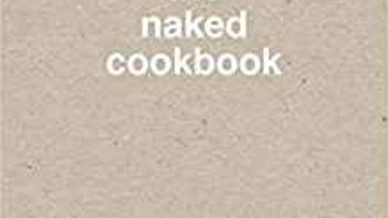 The Naked Cookbook: Bare and Bold