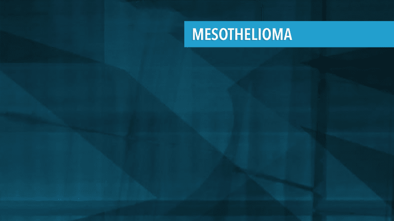 Treatment & Management of Mesothelioma