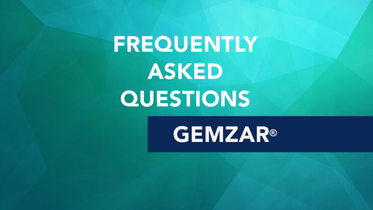 Frequently Asked Questions About Gemzar (Gemcitabine)