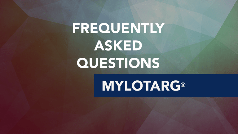 Frequently Asked Questions About Mylotarg® (Gemtuzumab ozogamicin)