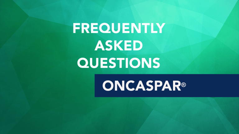 Frequently Asked Questions About Oncaspar® (Pegaspargase)