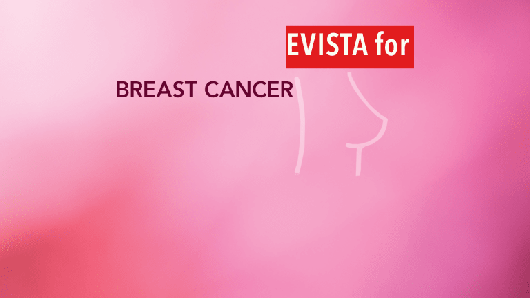 Evista® Approved for Prevention of Breast Cancer
