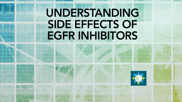Managing Side Effects From EGFR Inhibitors