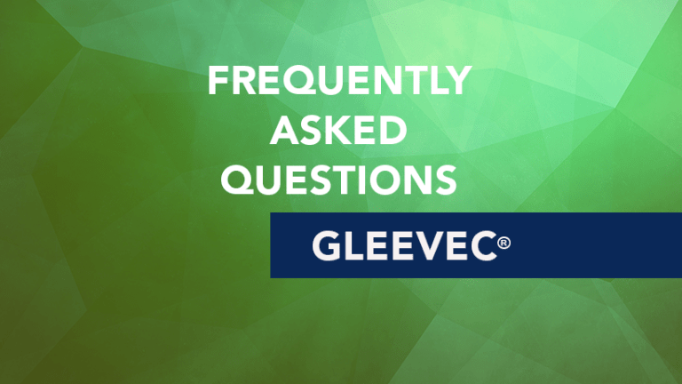 Frequently Asked Questions About Gleevec® (Imatinib mesylate)