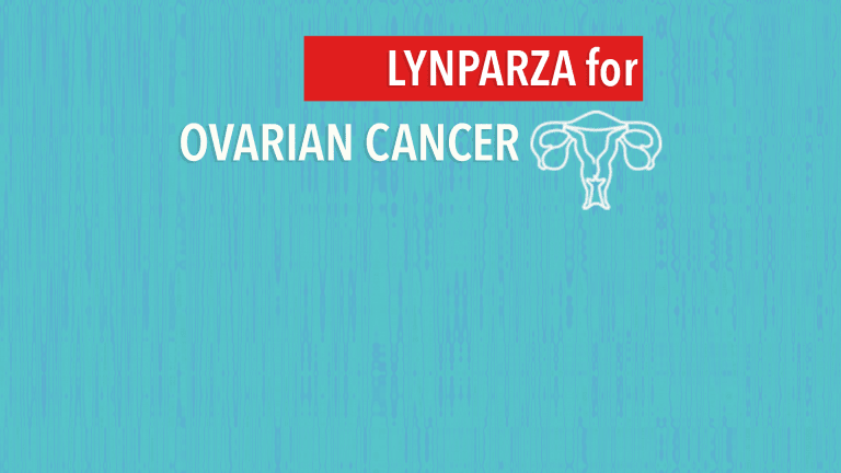 Lynparza Delays Progression & Significantly Prolongs Survival in Ovarian Cancer