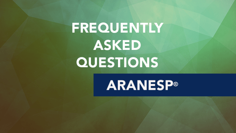 Frequently Asked Questions about Aranesp® (Darbepoetin Alfa)