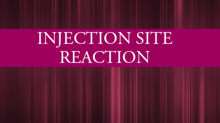 Injection Site Reactions