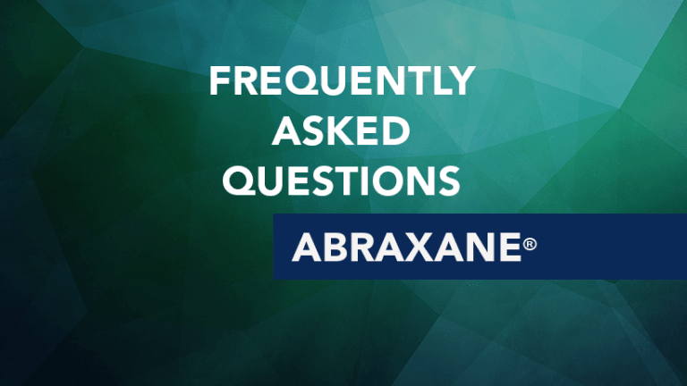 Answers to FAQ's About Abraxane®