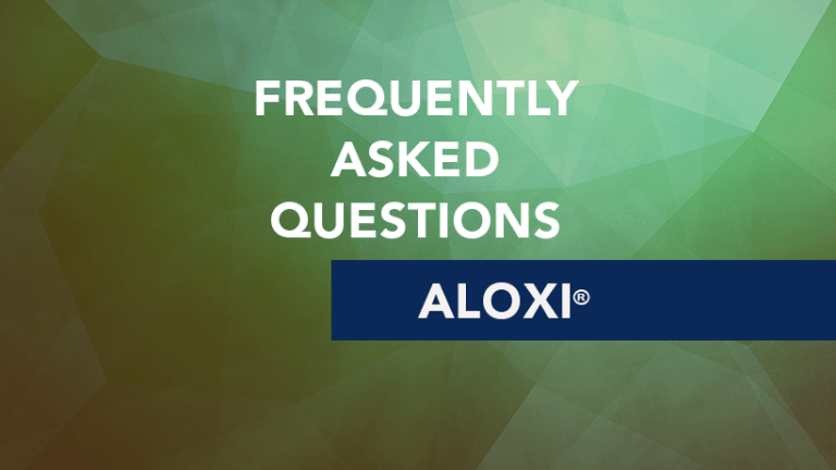 requently Asked Questions about Aloxi® (palonosetron)
