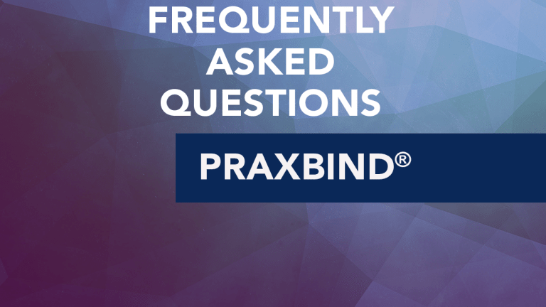 Frequently Asked Questions About Praxbind® (idarucizumab)