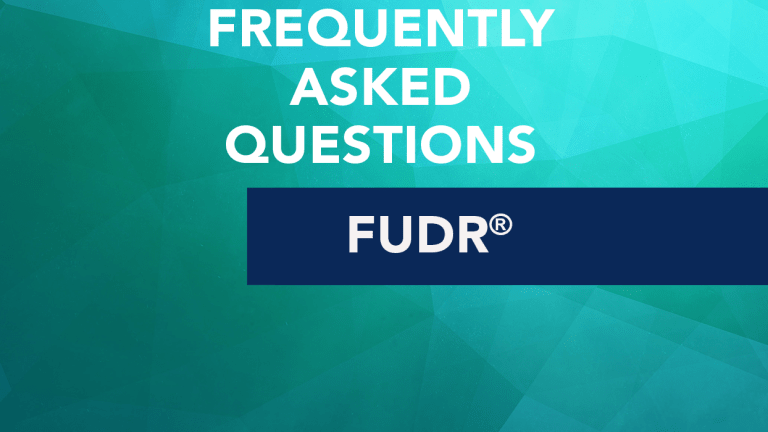 Frequently Asked Questions About FUDR® (Floxuridine)