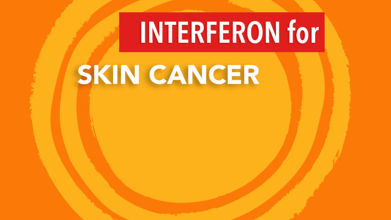 Interferon May Provide Cures for Basal Cell Carcinomas