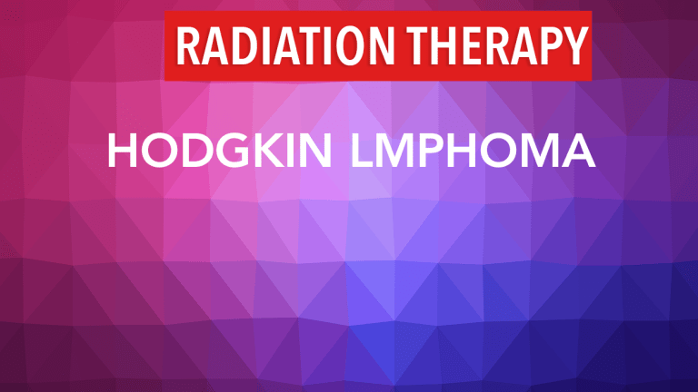 Radiation Therapy for Hodgkin Lymphoma