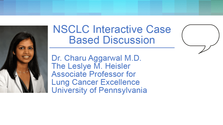 NSCLC NTRK Case Base Discussion Series