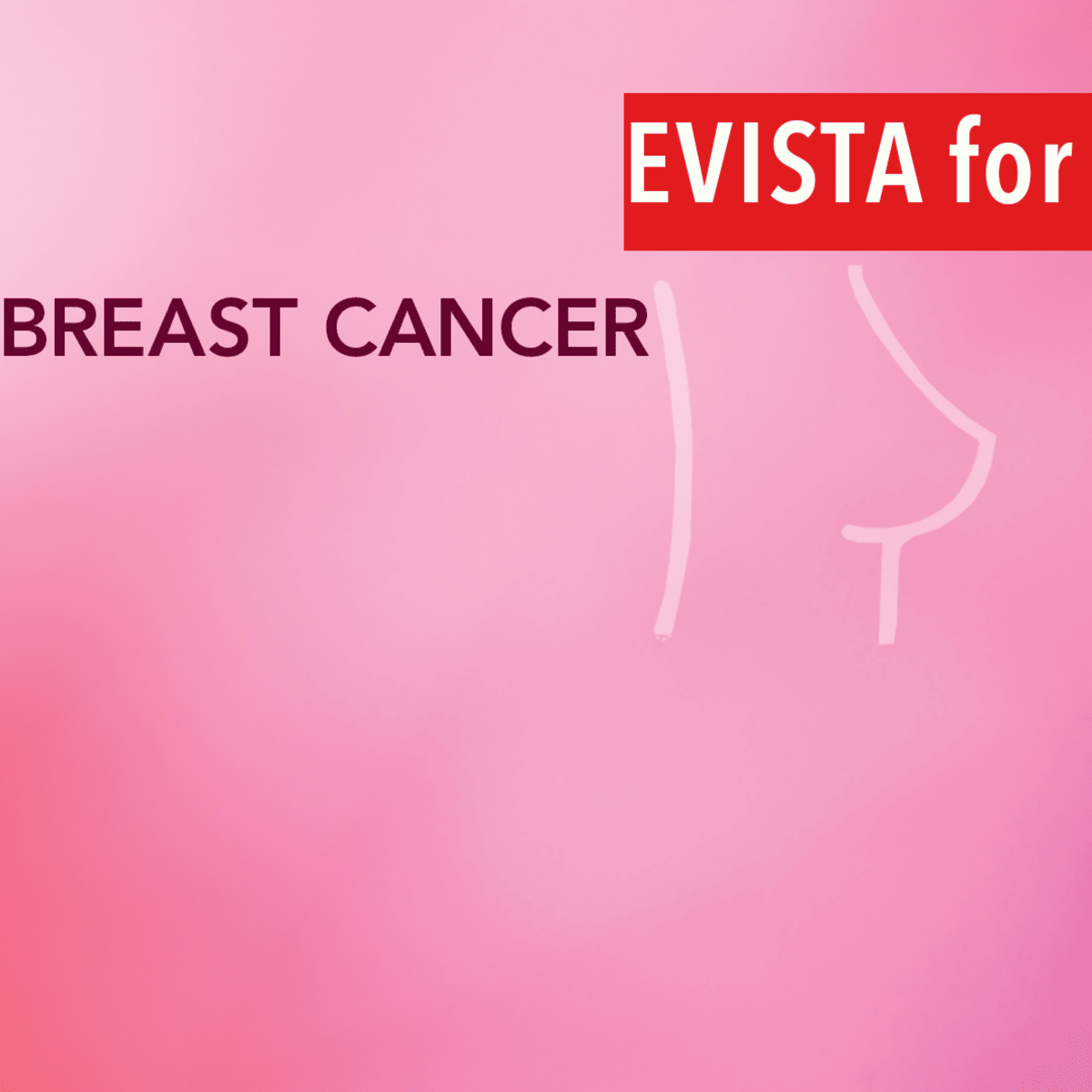 Evista® Approved for Prevention of Breast Cancer - CancerConnect
